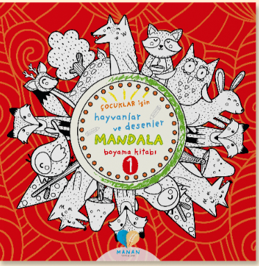 Manan Yayınları - Çocuklar için Hayvanlar ve Desenler Mandala Kitabı 1