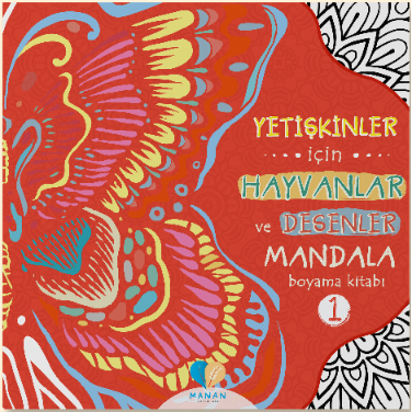 Manan Yayınları - Yetişkinler İçin Hayvanlar ve Desenler Mandala Kitabı 1