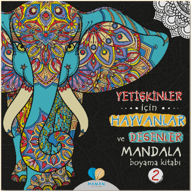 Manan Yayınları - Yetişkinler İçin Hayvanlar ve Desenler Mandala Kitabı 2