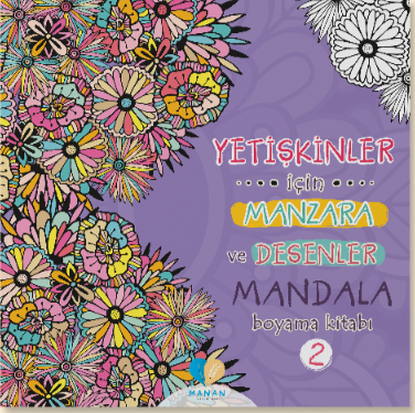 Manan Yayınları - Yetişkinler İçin Manzara ve Desenler Mandala Kitabı 2